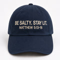 Hat* Be salty stay lit