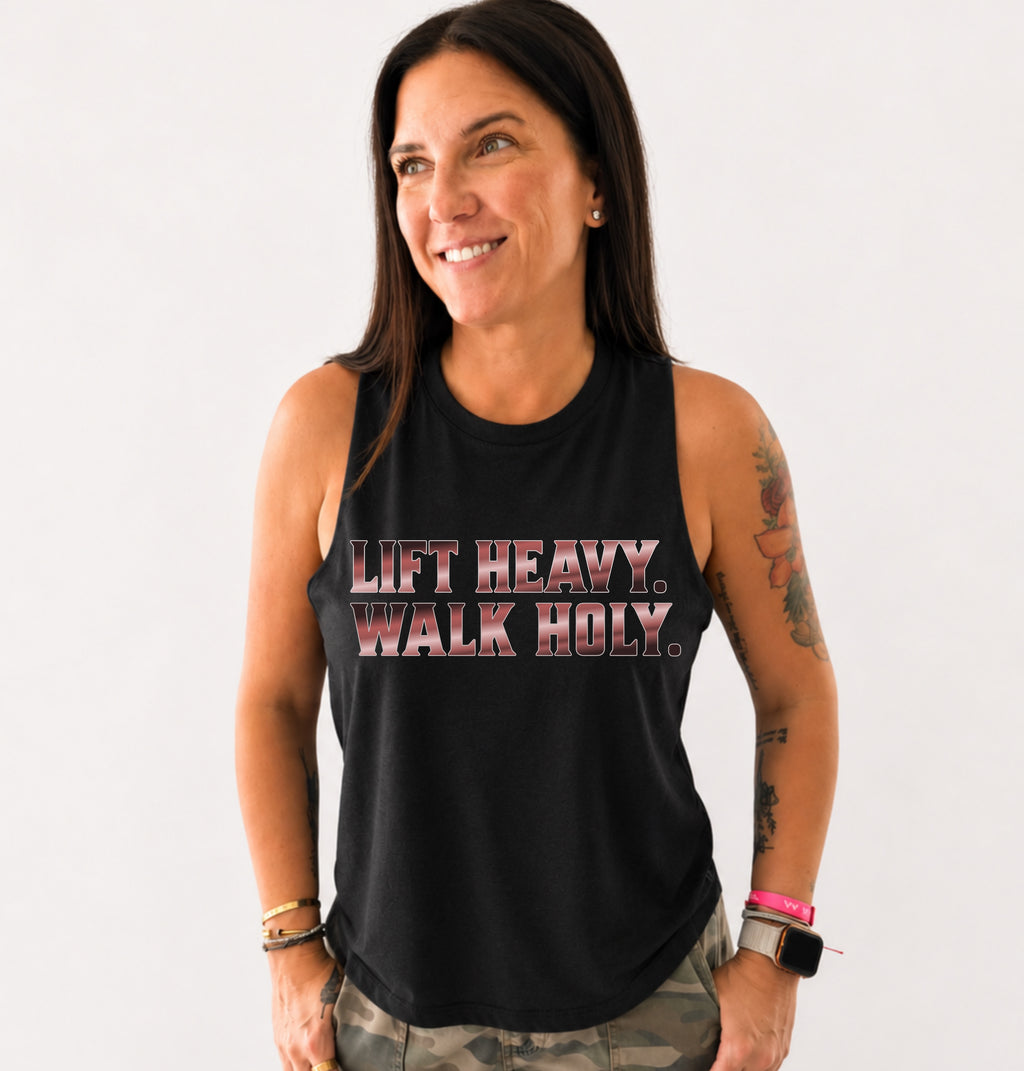 Lift heavy. Walk Holy.