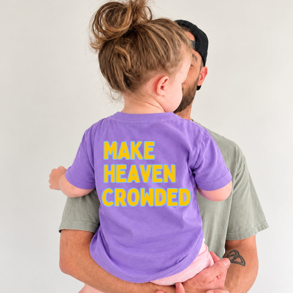 Make Heaven Crowded