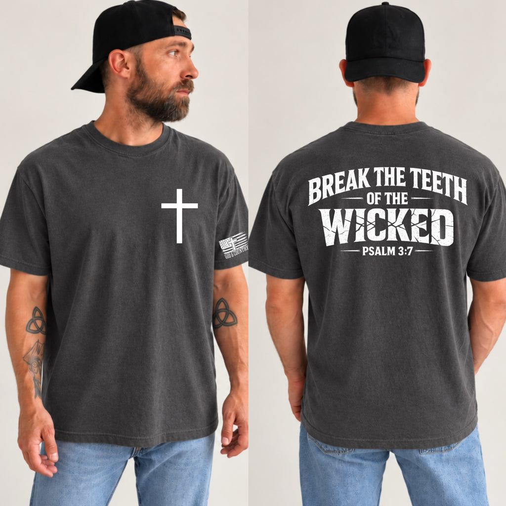 Break The Teeth Of The Wicked