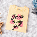 Jesus Is My Jam