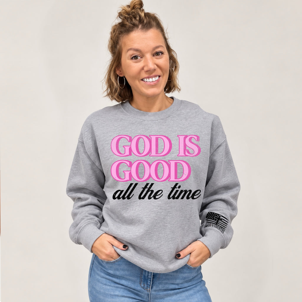 God Is Good All The Time