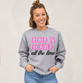 God Is Good All The Time